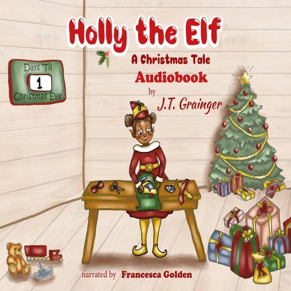 Cover art for Holly the Elf: A Christmas Tale Audiobook